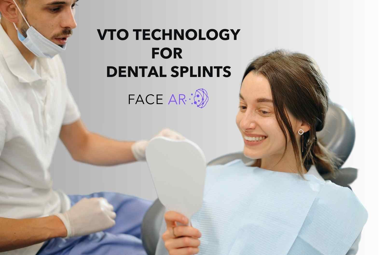 How Can Brands Enhance Customer Experience with Personalized Dental Splints Using VTO Technology?